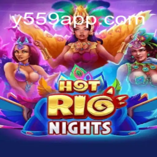 Discover HotRioNights: The Ultimate Gaming Experience with Y559.COM Oficial Slots Brasil #1