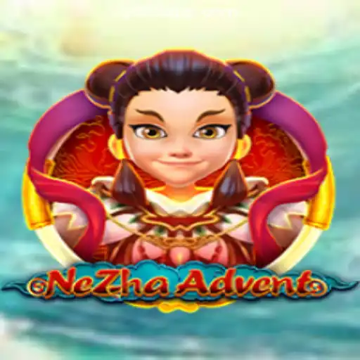 Discover the Exciting World of NeZhaAdvent: A Deep Dive into the Latest Gaming Sensation